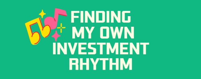 Find Your Investment Rhythm